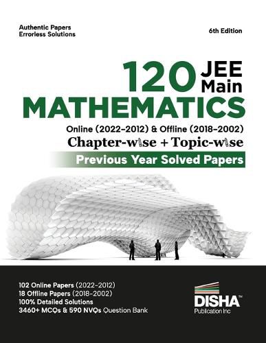 Cover image for Disha 120 Jee Main Mathematics Online (20222012) & Offline (20182002) Chapter-Wise + Topic-Wise Previous Years Solved Papers 6th Edition | Ncert Chapterwise Pyq Question Bank with 100% Detailed Solutions