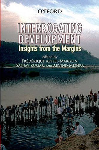 Cover image for Interrogating Development: Insights from the Margins