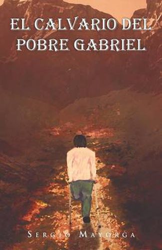 Cover image for El Calvario del Pobre Gabriel