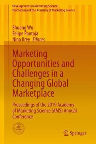 Cover image for Marketing Opportunities and Challenges in a Changing Global Marketplace: Proceedings of the 2019 Academy of Marketing Science (AMS) Annual Conference