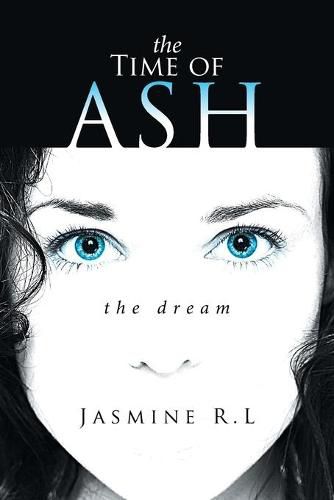 Cover image for The Time of Ash: The Dream