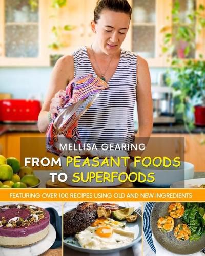 Cover image for From Peasant Foods to Superfoods: A Healthy Gut Cookbook