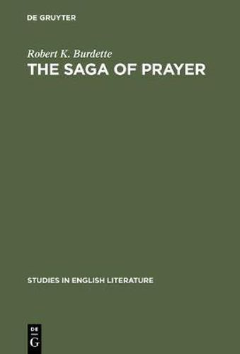 Cover image for The saga of prayer: The poetry of Dylan Thomas