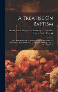 Cover image for A Treatise On Baptism