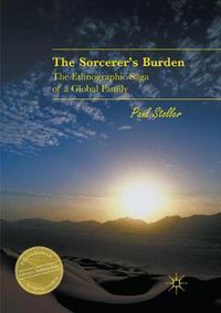 Cover image for The Sorcerer's Burden: The Ethnographic Saga of a Global Family