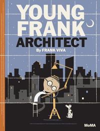 Cover image for Young Frank, Architect