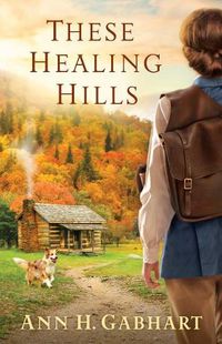 Cover image for These Healing Hills