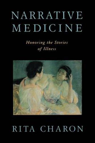 Cover image for Narrative Medicine: Honoring the stories of illness