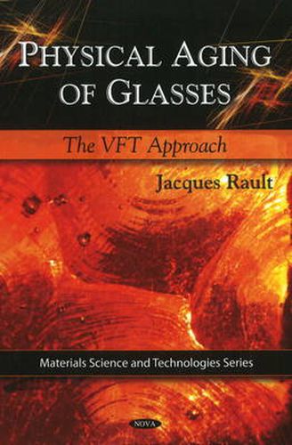 Cover image for Physical Aging of Glasses: The VFT Approach