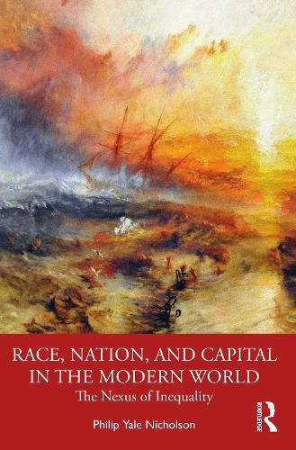 Cover image for Race, Nation, and Capital in the Modern World