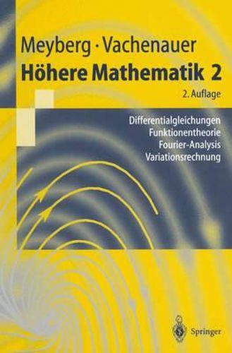 Cover image for Hoehere Mathematik 2: Differentialgleichungen * Funktionentheorie Fourier-Analysis * Variationsrechnung