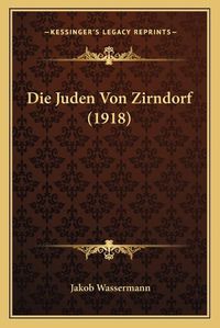 Cover image for Die Juden Von Zirndorf (1918)