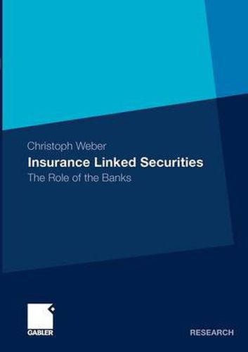 Cover image for Insurance Linked Securities: The Role of the Banks