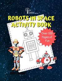 Cover image for Hidden Hollow Tales Robots In Space Acivitiy Book
