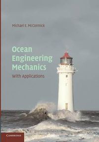 Cover image for Ocean Engineering Mechanics: With Applications