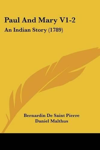 Cover image for Paul and Mary V1-2: An Indian Story (1789)