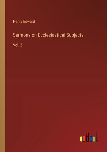 Cover image for Sermons on Ecclesiastical Subjects