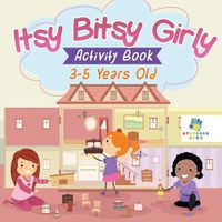 Cover image for Itsy Bitsy Girly Activity Book 3-5 Years Old