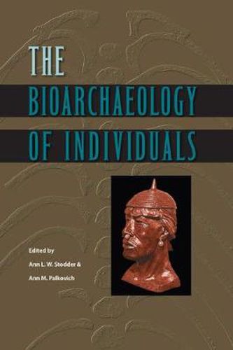 Cover image for The Bioarchaeology of Individuals
