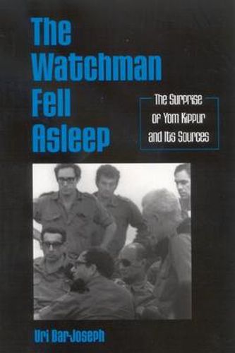 Cover image for The Watchman Fell Asleep: The Surprise of Yom Kippur and Its Sources