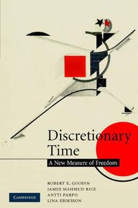 Cover image for Discretionary Time: A New Measure of Freedom