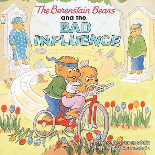 Cover image for The Berenstain Bears and the Bad Influence
