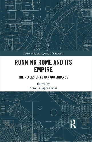 Running Rome and its Empire