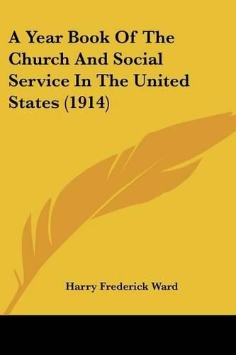 A Year Book of the Church and Social Service in the United States (1914)