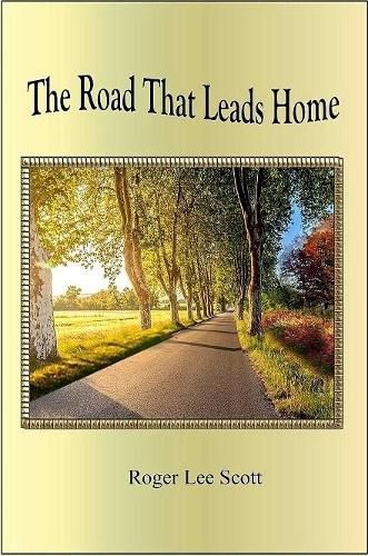 The Road That Leads Home