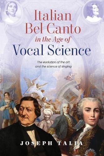 Cover image for Italian Bel Canto in the Age of Vocal Science