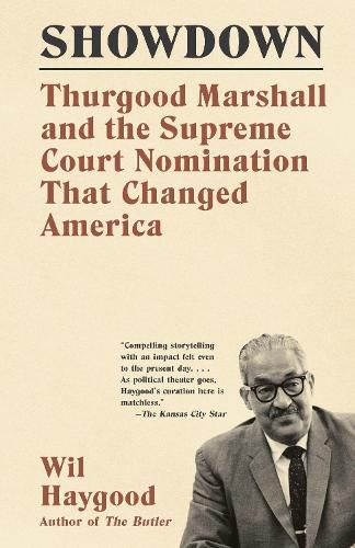 Cover image for Showdown: Thurgood Marshall and the Supreme Court Nomination That Changed America