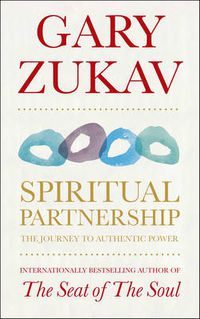 Cover image for Spiritual Partnership: The Journey To Authentic Power