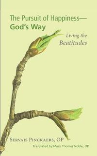 Cover image for The Pursuit of Happiness--God's Way: Living the Beatitudes