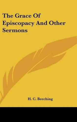 The Grace of Episcopacy and Other Sermons