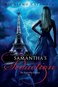 Cover image for Samantha's Seduction: The Samantha Sonatas