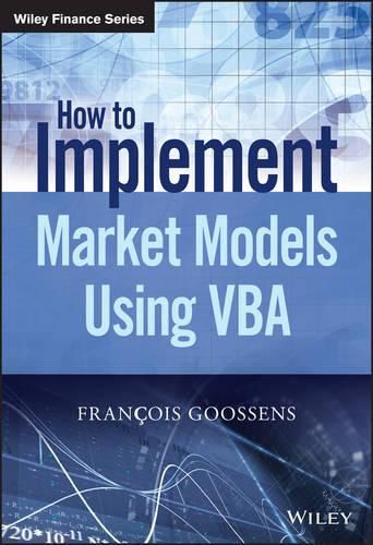 Cover image for How to Implement Market Models Using VBA