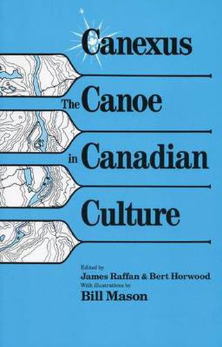 Cover image for Canexus: The Canoe in Canadian Culture