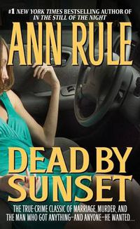 Cover image for Dead by Sunset: Perfect Husband, Perfect Killer