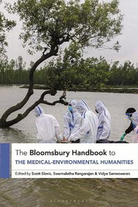 Cover image for The Bloomsbury Handbook to the Medical-Environmental Humanities