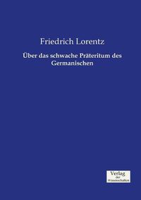 Cover image for UEber das schwache Prateritum des Germanischen