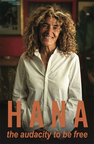 Cover image for Hana: The Audacity to be Free