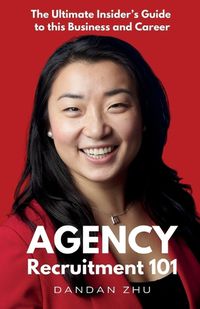 Cover image for Agency Recruitment 101