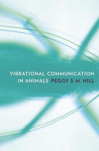 Cover image for Vibrational Communication in Animals