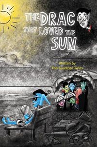 Cover image for The Drac that Loved the Sun