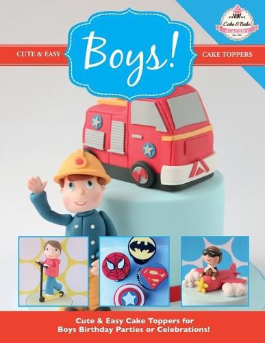 Cover image for Cute & Easy Cake Toppers for BOYS!