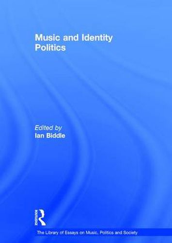 Cover image for Music and Identity Politics