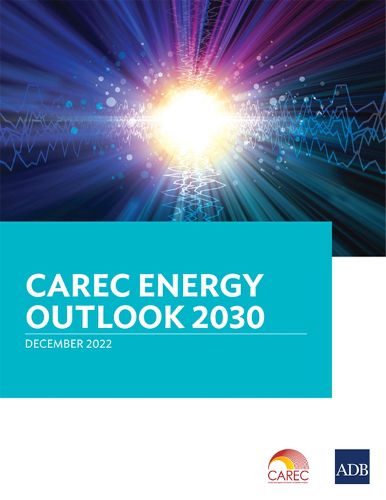 Cover image for CAREC Energy Outlook 2030