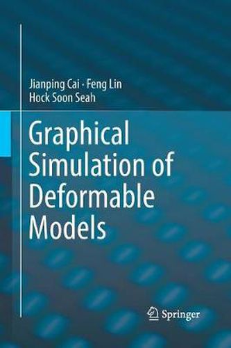 Cover image for Graphical Simulation of Deformable Models