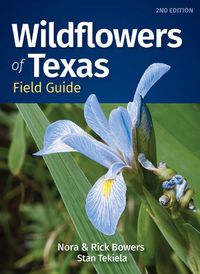 Cover image for Wildflowers of Texas Field Guide