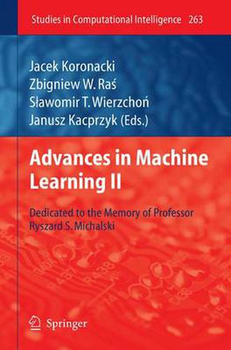 Cover image for Advances in Machine Learning II: Dedicated to the memory of Professor Ryszard S. Michalski